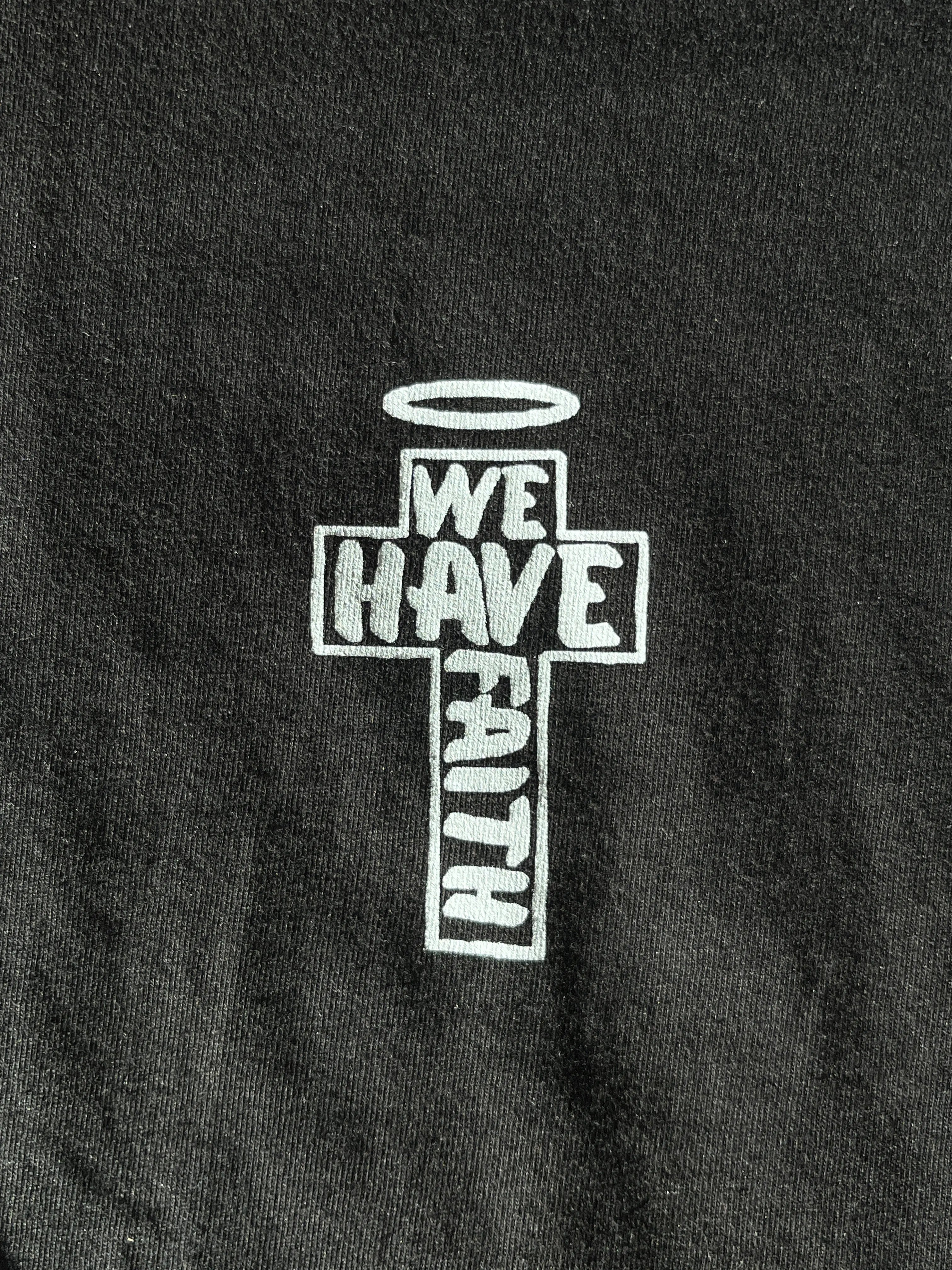 We Have Faith - Manches longues We Have Faith